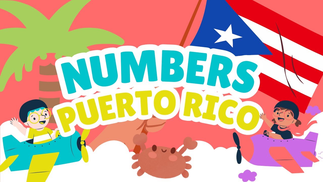 Learn the Numbers of Puerto Rico | Kids Explorers