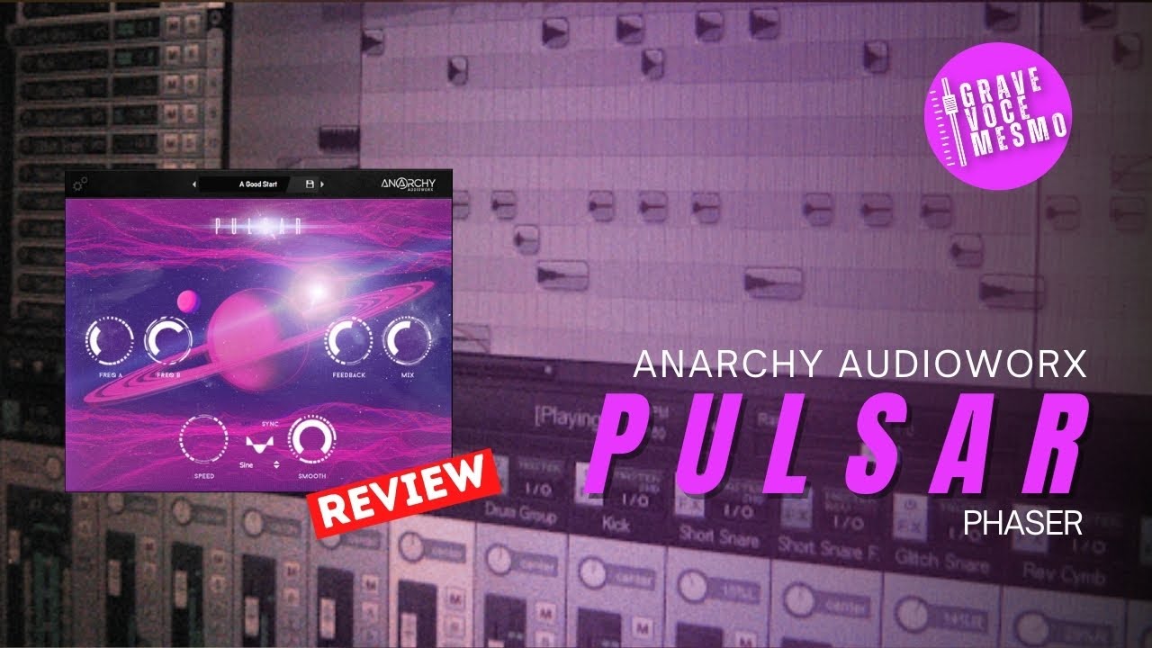 Pulsar - Um Phazer Incr&iacute;vel da Anarchy Audioworx (Review)