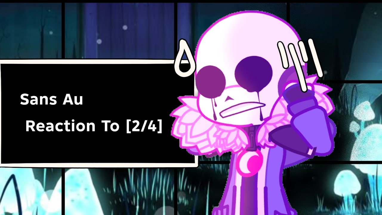 Sans Au Reaction to| Killer Vs Sp dusttale| [2/4 ] |