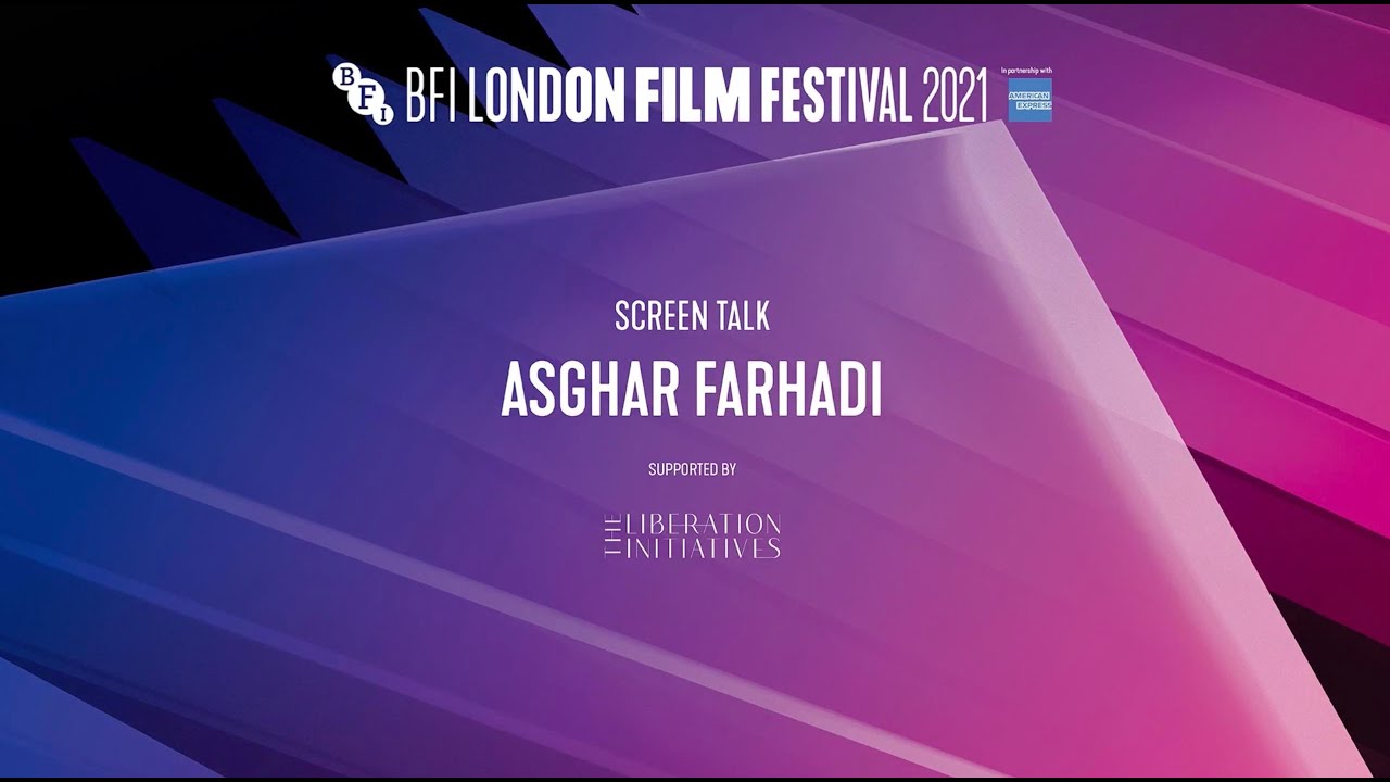 ASGHAR FARHADI Screen Talk - Accessible version | BFI London Film Festival 2021