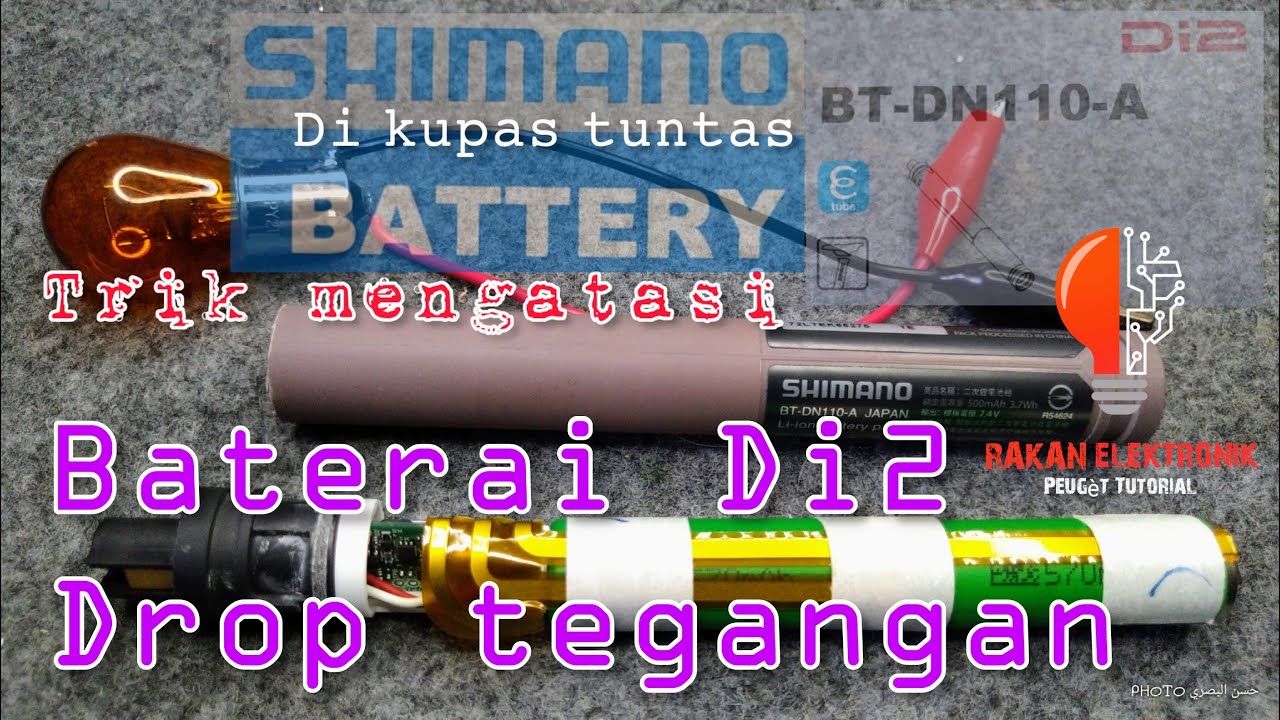 CARA MEMPERBAIKI BATERAI Di2 DROP TEGANGAN HABIS TOTAL SUSAH DI CAS || SHIMANO BATTERY BT-DN110-A