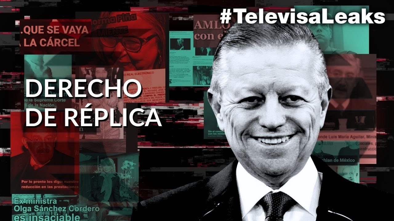 Esta es la réplica que Arturo Zaldívar presentó por el caso #TelevisaLeaks