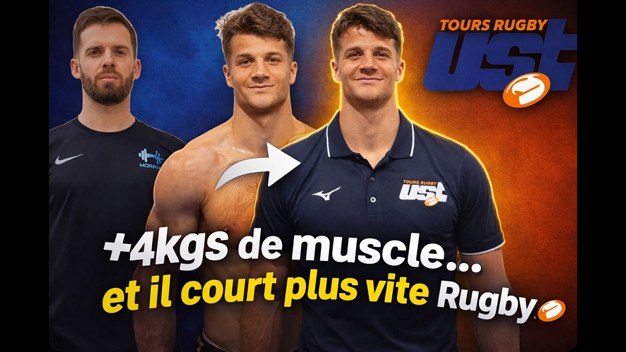 +4kgs de muscle ... et il court plus vite (Rugby)