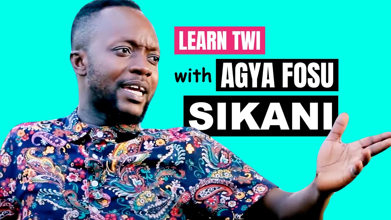 Learn Twi with KWAKU MANU & AGYA FOSU SIKANI #1 | LEARNAKAN.COM