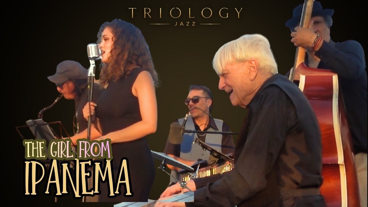 La Chica de Ipanema (The Girl from Ipanema) | Triology I Sunset en vivo