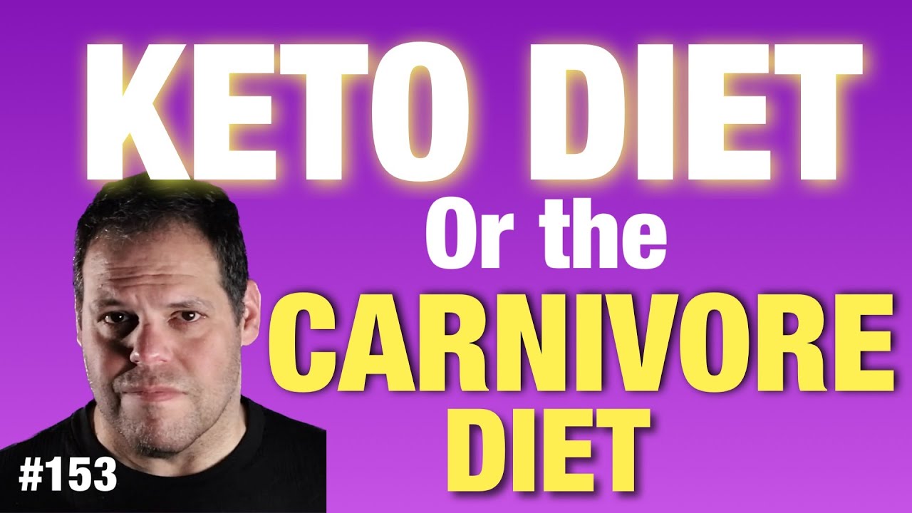 Keto Diet vs Carnivore Diet, Which is better for you? #153