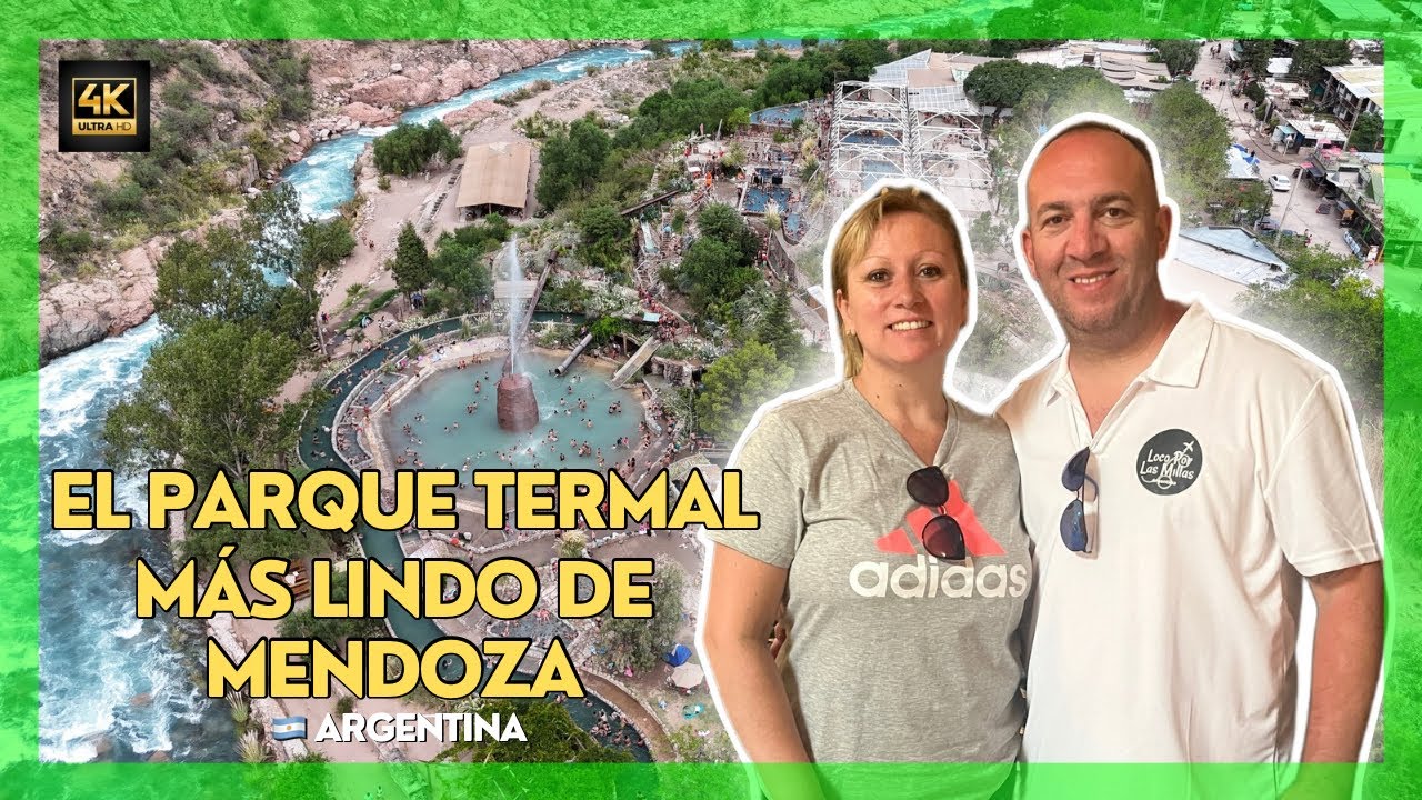 🏊‍♀️ TERMAS de CACHEUTA y CIUDAD DE MENDOZA 🇦🇷 Argentina | Guía 2024