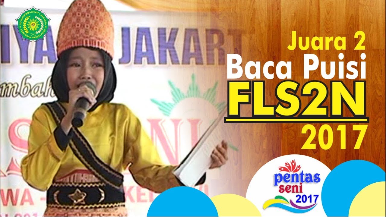 Juara 1 Baca Puisi IBU Karya Mustofa Bisri FLS2N 2017