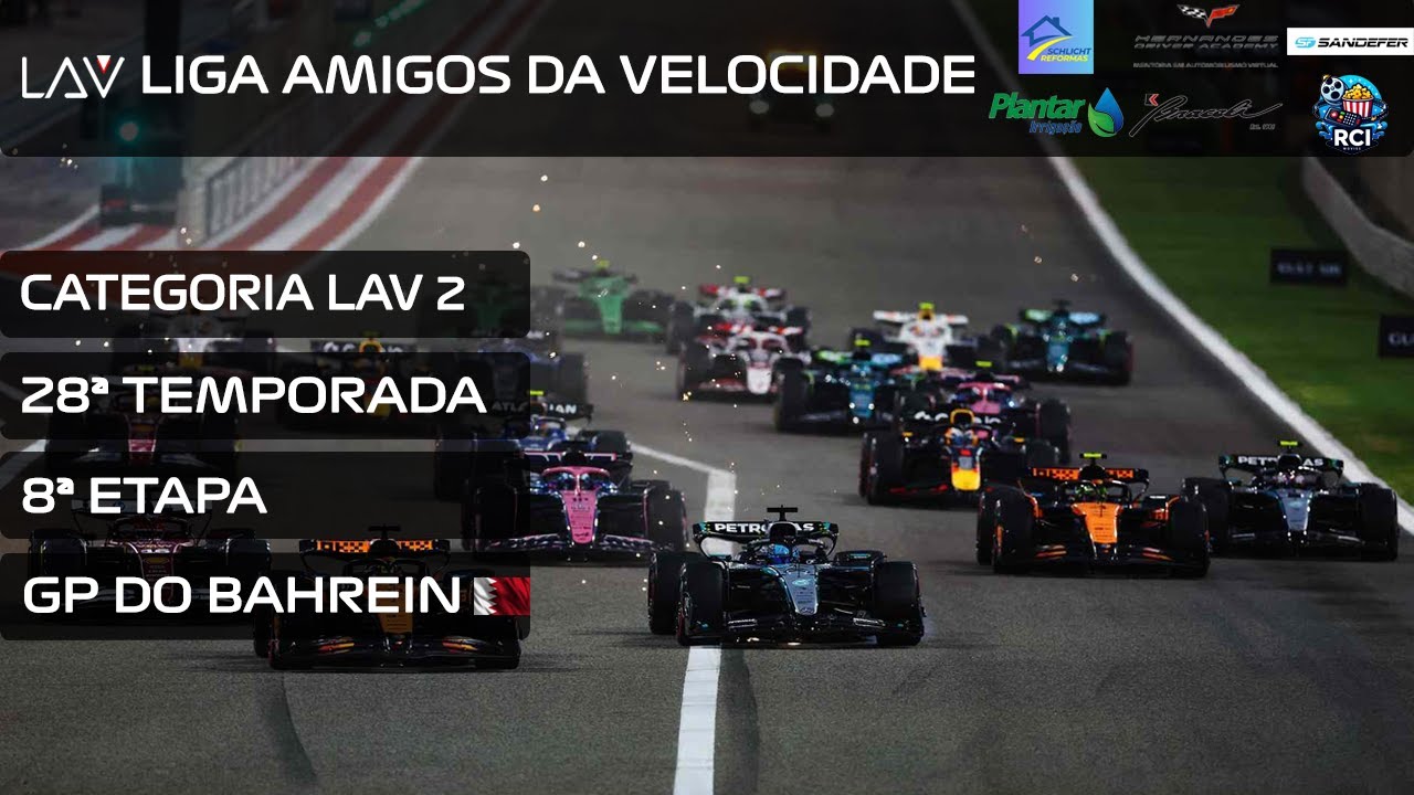 LAV 2 | 8ª Etapa Temp. 28 | GP do Bahrein | Narração Bruno Thiago