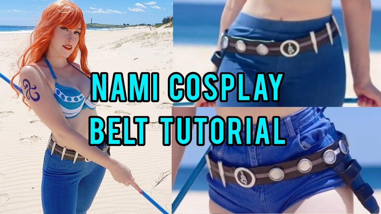 🌊NAMI COSPLAY BELT TUTORIAL🌊