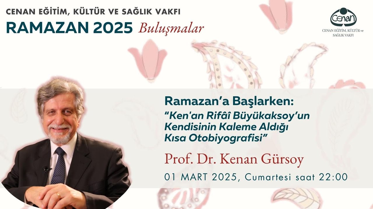 Ramazan'a Başlarken: Prof. Dr. Kenan Gürsoy