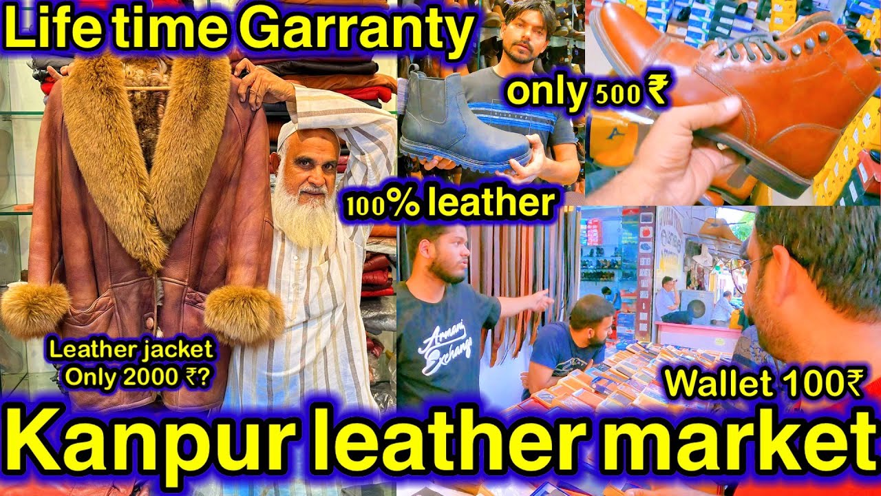 Kanpur leather market jajmau || 100%leather || life time garranty ||  