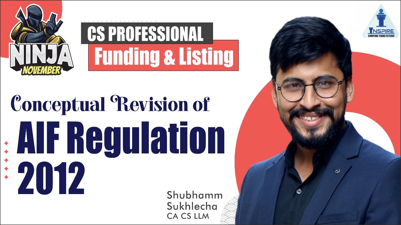 Conceptual Revision of AIF Regulation || CS Professional || Shubhamm Sukhlecha (CA, CS, LLM)