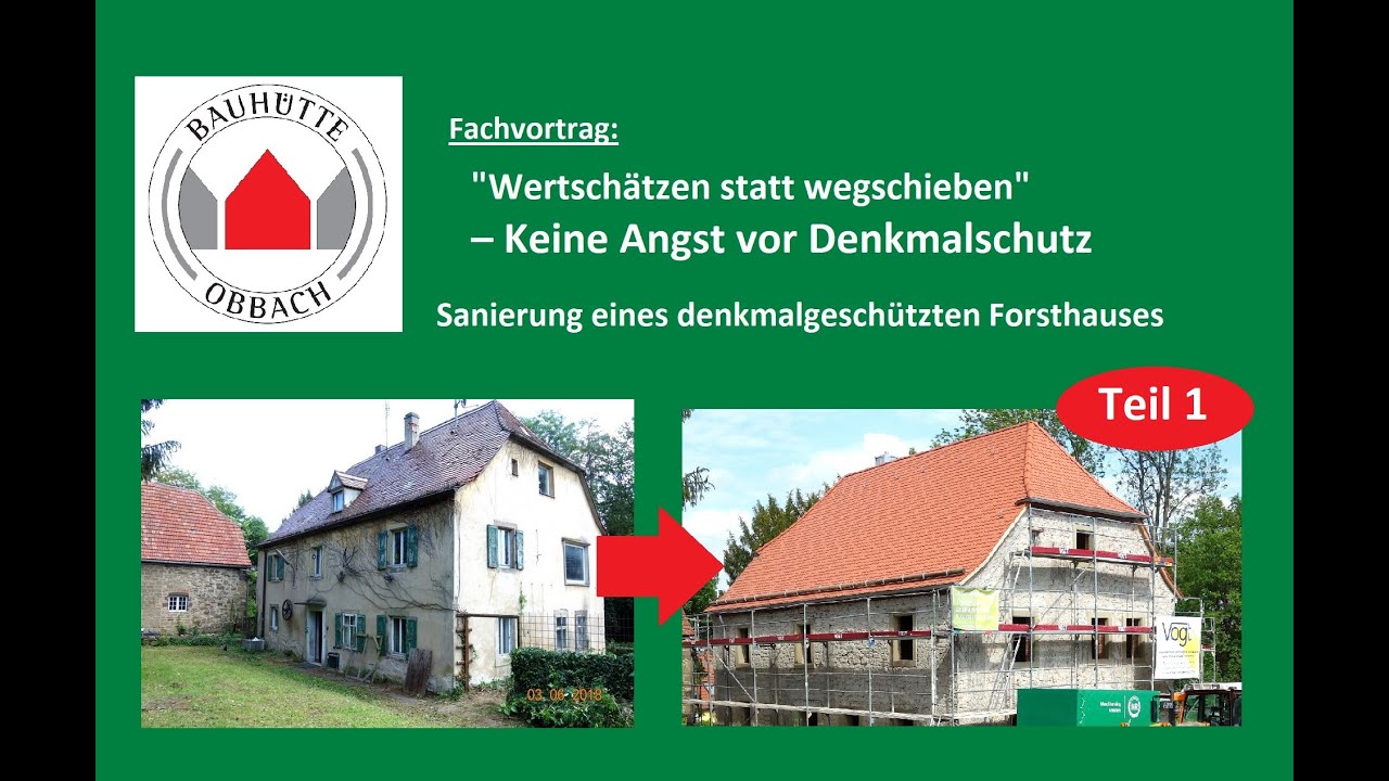 Keine Angst vor Denkmalschutz - Sanierung eines alten Forsthauses