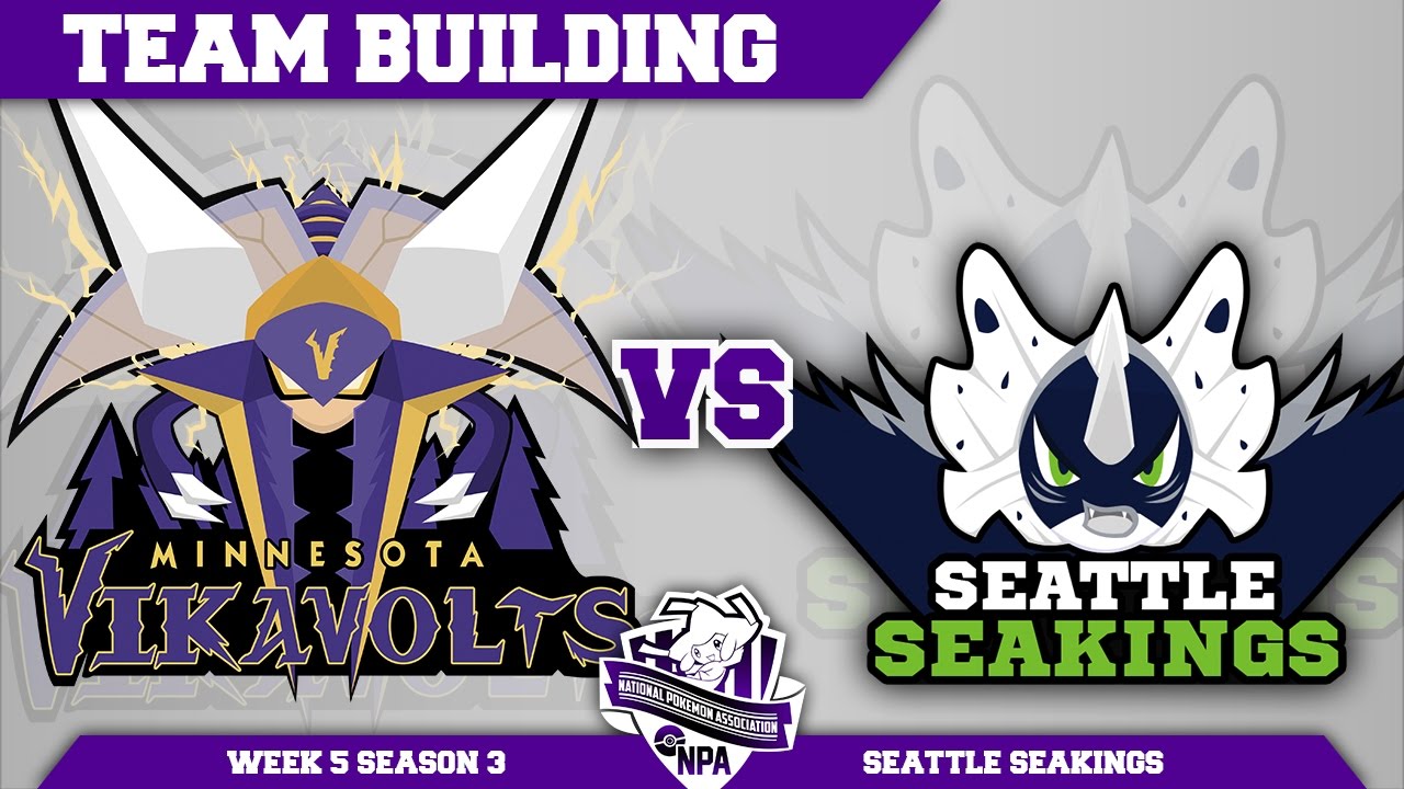 Minnesota Vikavolts Team Building NPA S3 Week 5: VS Seattle Seakings | Pokemon Sun and Moon