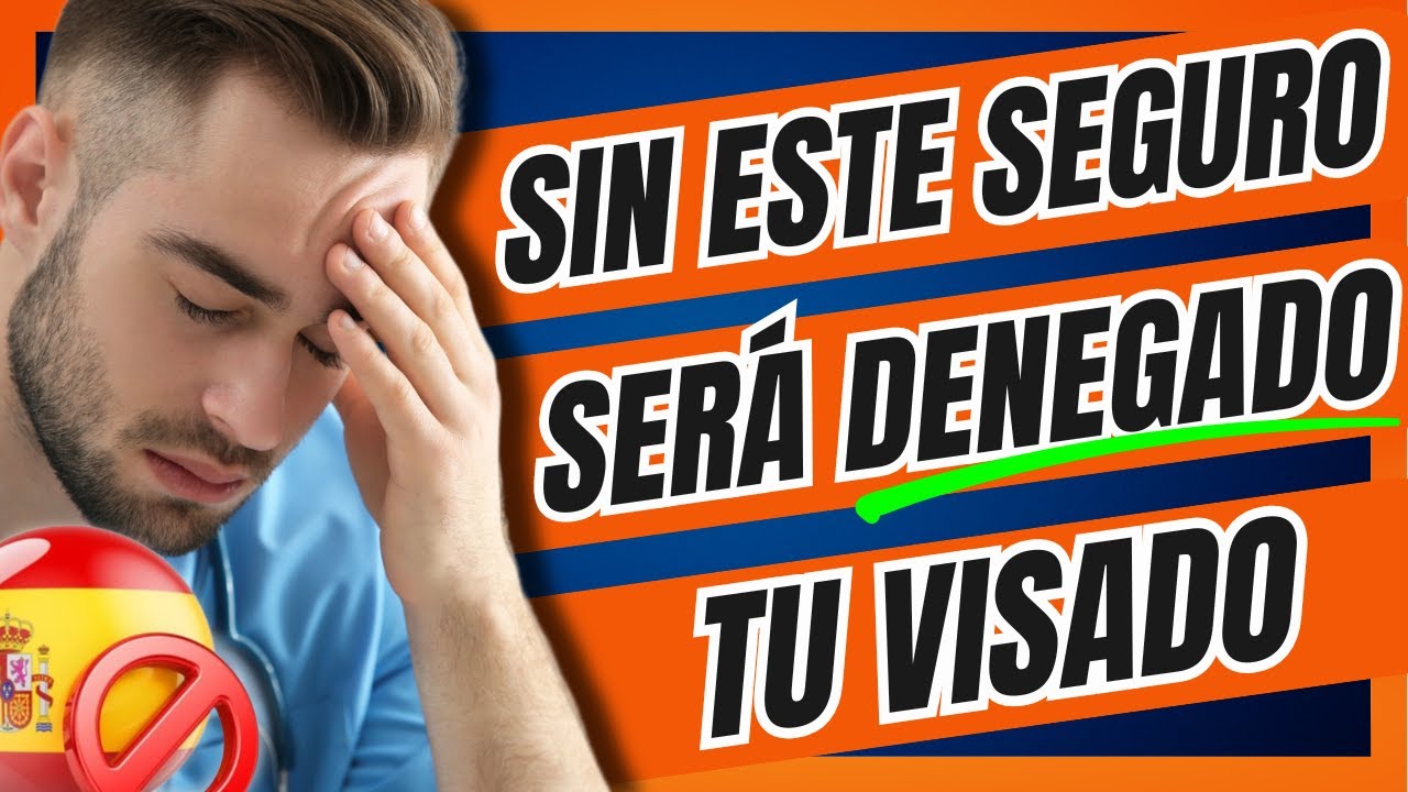 💥🅲Ó🅼🅾debe ser el SEGURO MÉDICO en ESPAÑA para que aprueben tu VISA como ESTUDIANTE Extranjero 2025