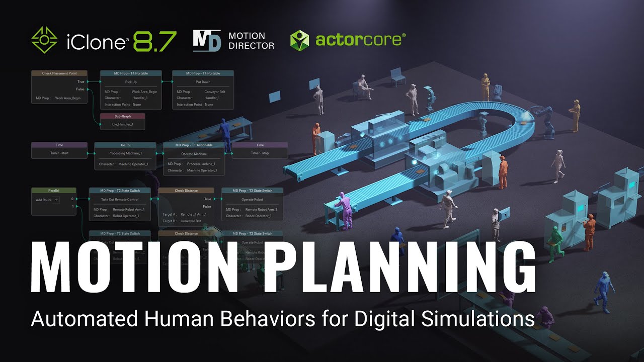 Motion Planning: Build Digital Twins with Realistic Human–Machine Interaction | iClone