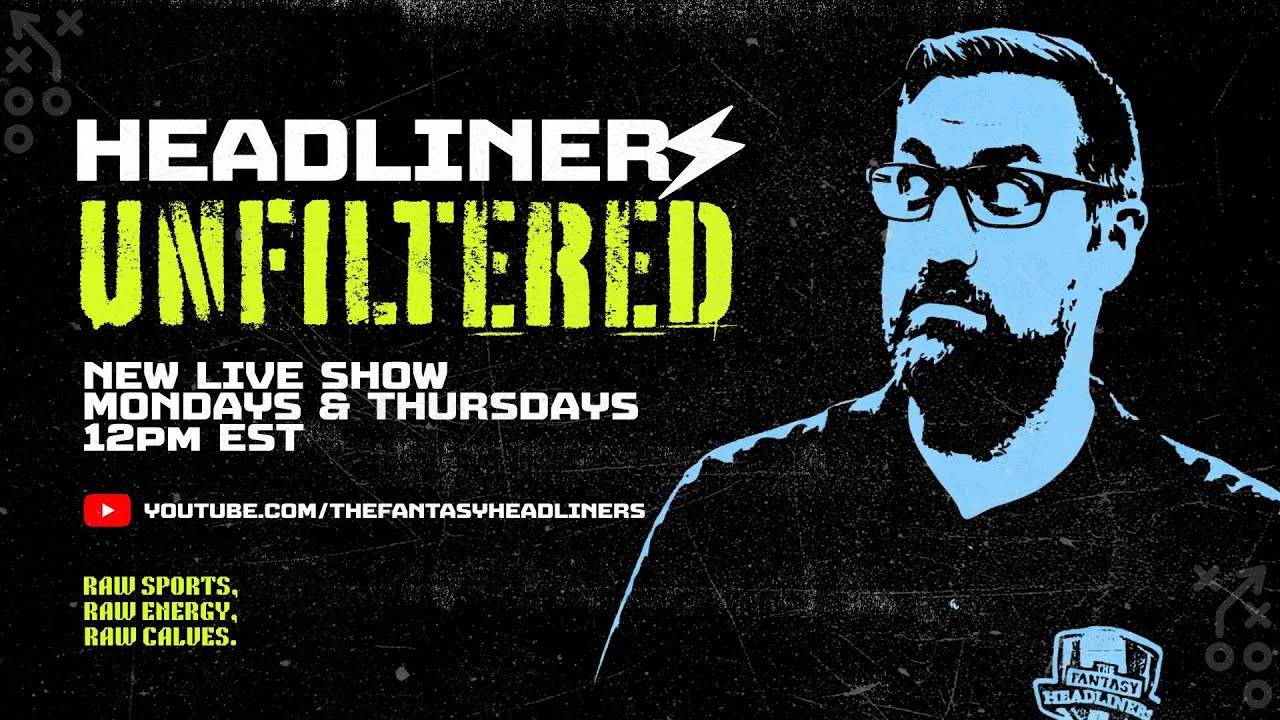 Fantasy Football Tier Rankings! - Headliners Unfiltered: LIVE Sports Talk With Raw Energy