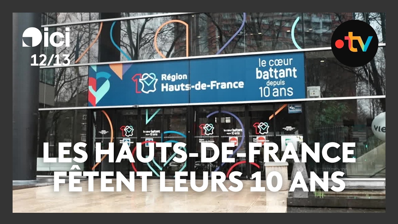 10 ans après la naissance de la région des Hauts-de-France