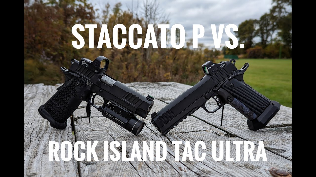 Staccato P Vs The Rock Island Tac Ultra