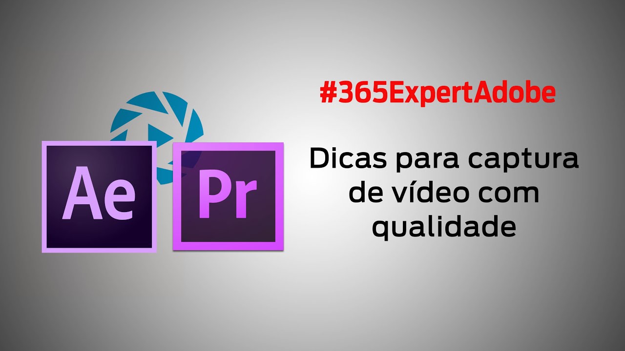 #197 - Dicas para captura de v&iacute;deo com qualidade