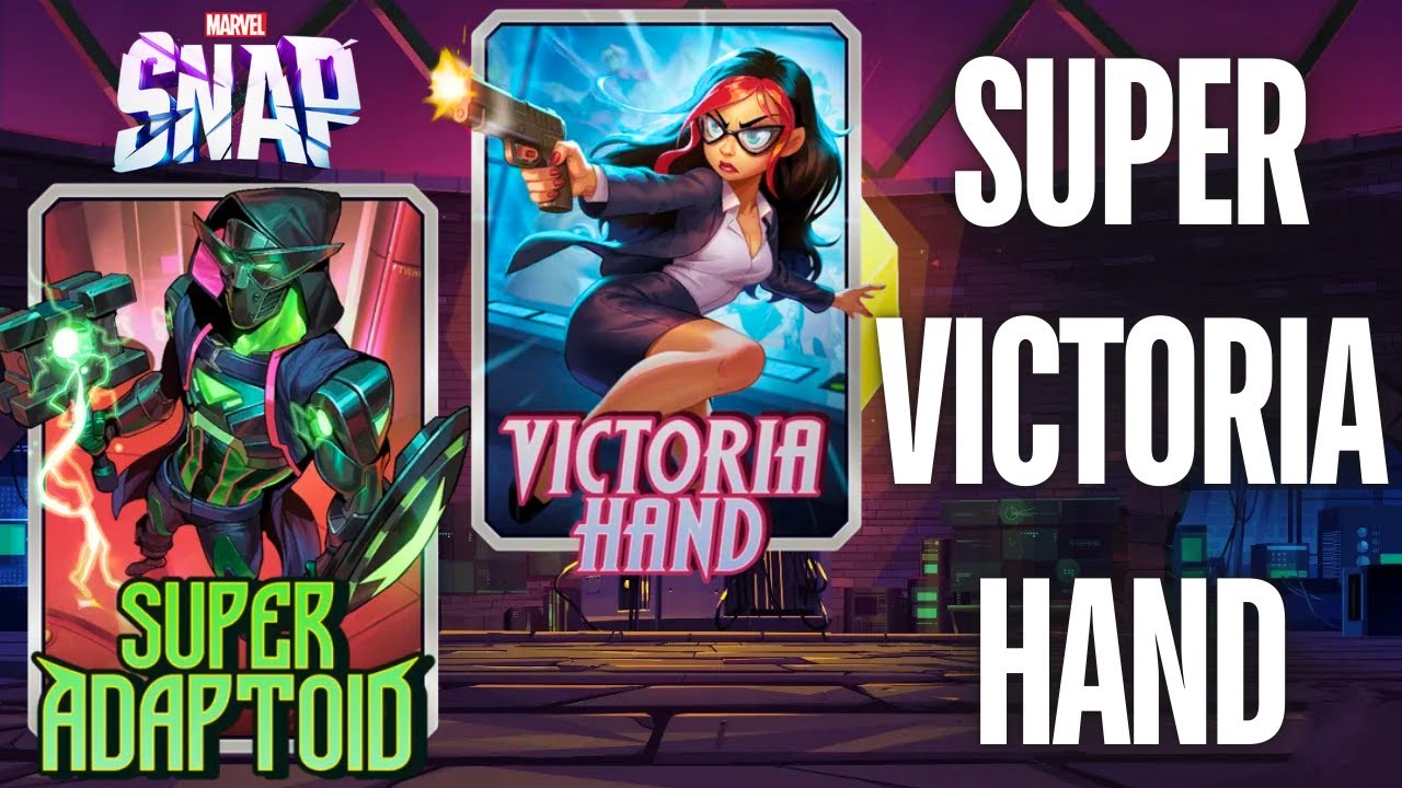 SUPER Victoria Hand Deck in Marvel Snap