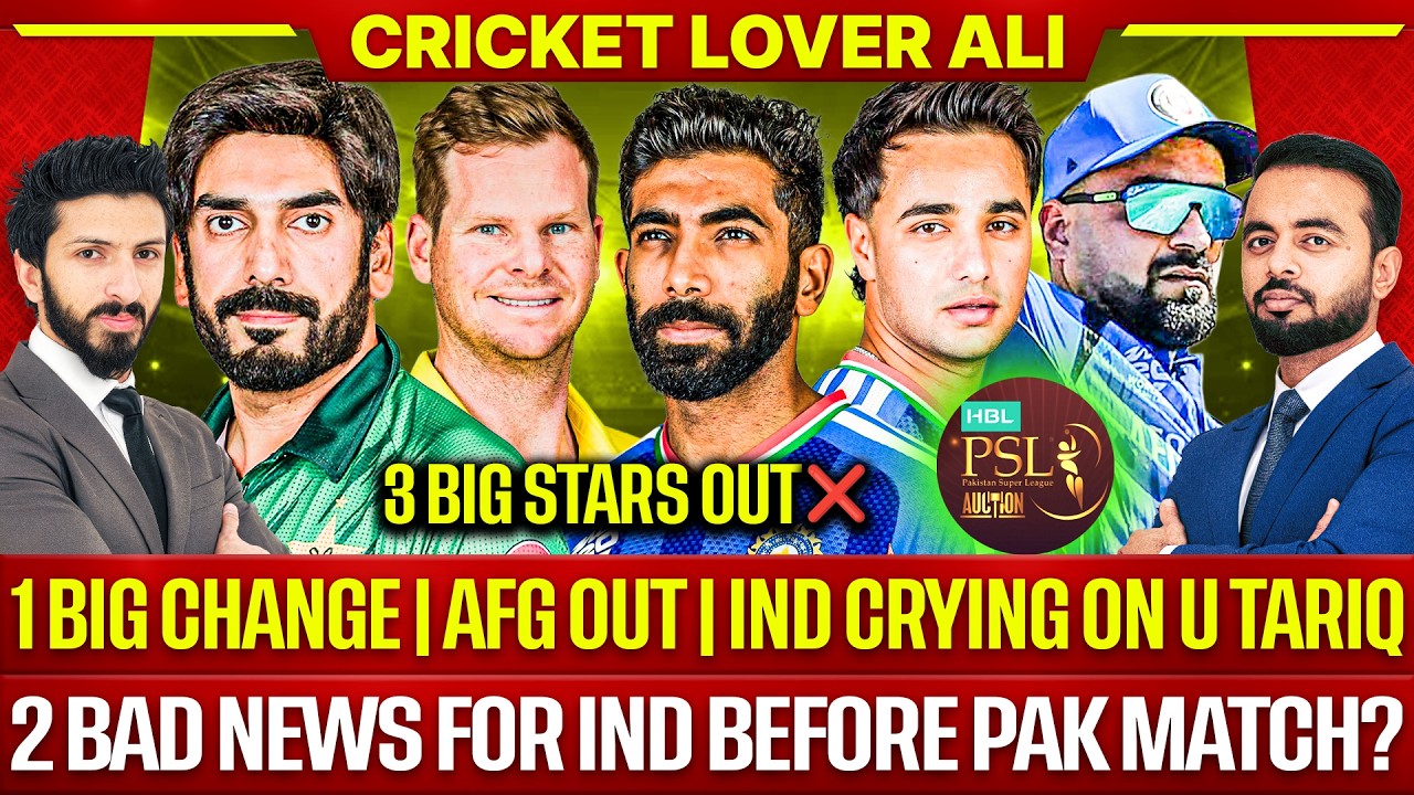 3 Stars Out | Afg Out WC | Ind Crying on U Tariq | 2 Bad news for Ind before Pak Match | PSL Auction