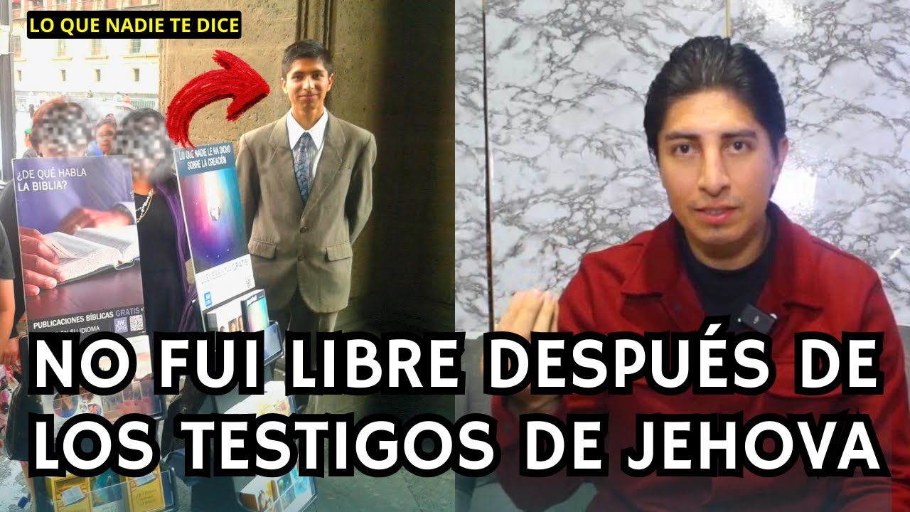 Pense que seria LIBRE al Dejar a los Testigos de Jehová pero no. NADIE TE DICE ESTO