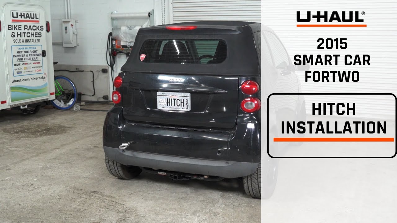 2015 Smart Car ForTwo | U-Haul Trailer Hitch Installation