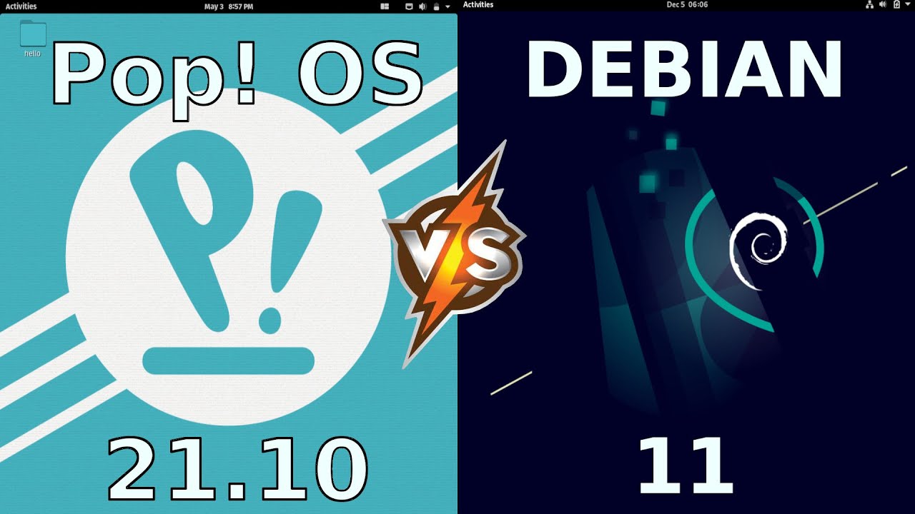 Pop OS 2110 vs Debian 11 Comparing some basics