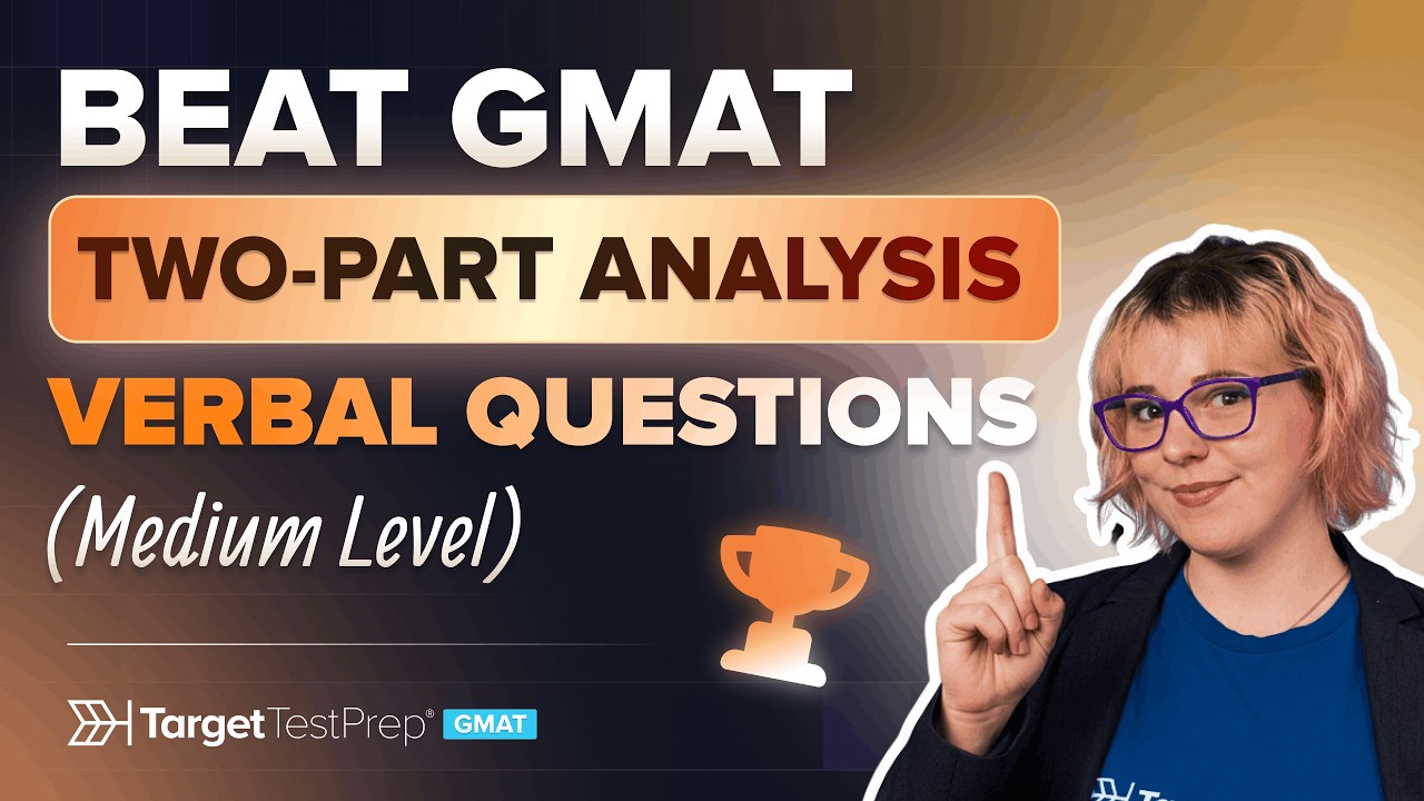 How to Solve GMAT Two-Part Analysis (TPA) Medium-Level Verbal Questions  👩‍💻 #GMAT805 Scorer