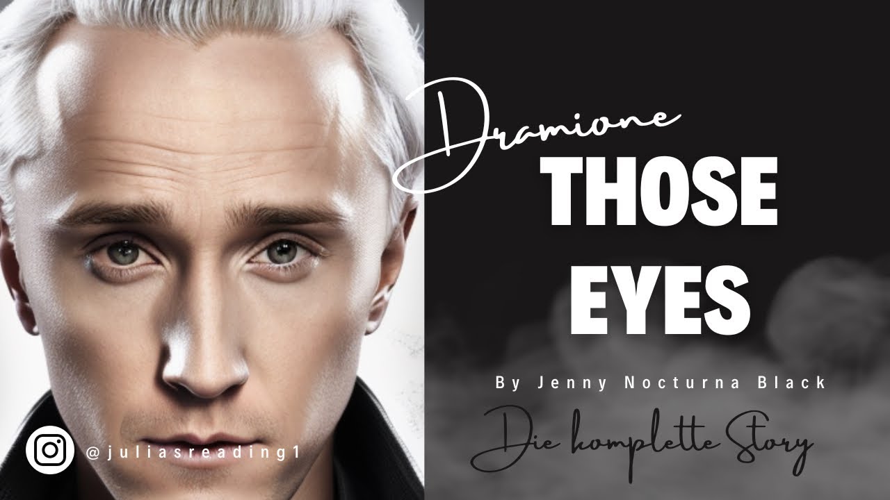 Dramione | Those Eyes | Die komplette Story | Harry Potter Fanfiction Hörbuch