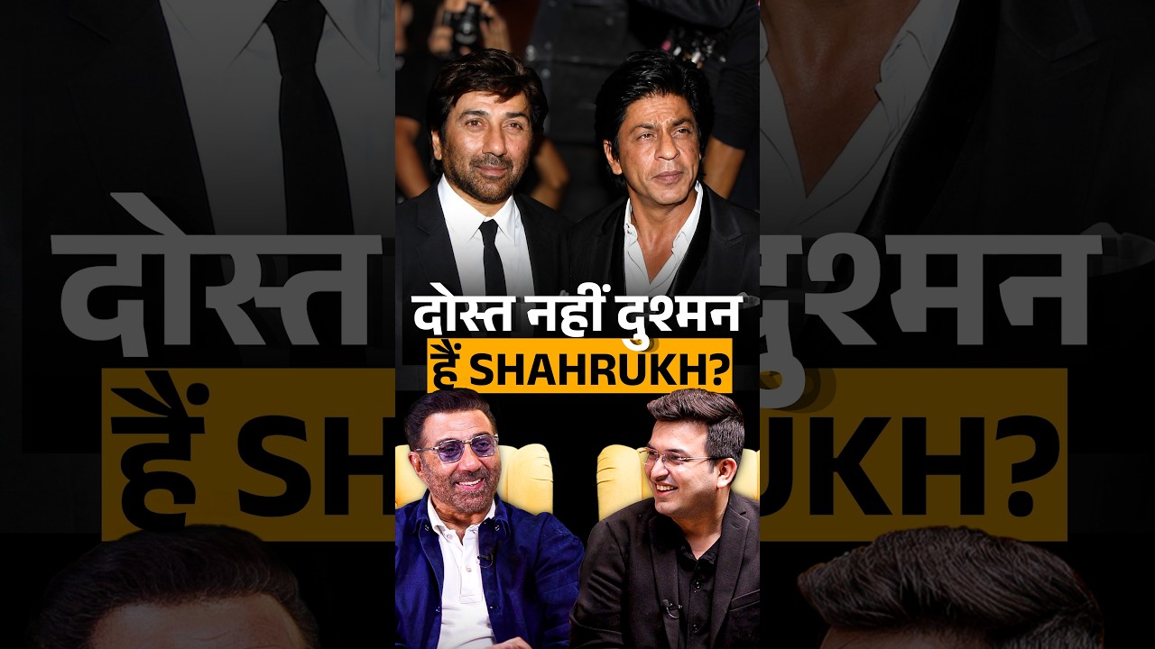 Sunny Deol & Shah Rukh Khan: Friends or Colleagues? | Shubhankar Mishra
