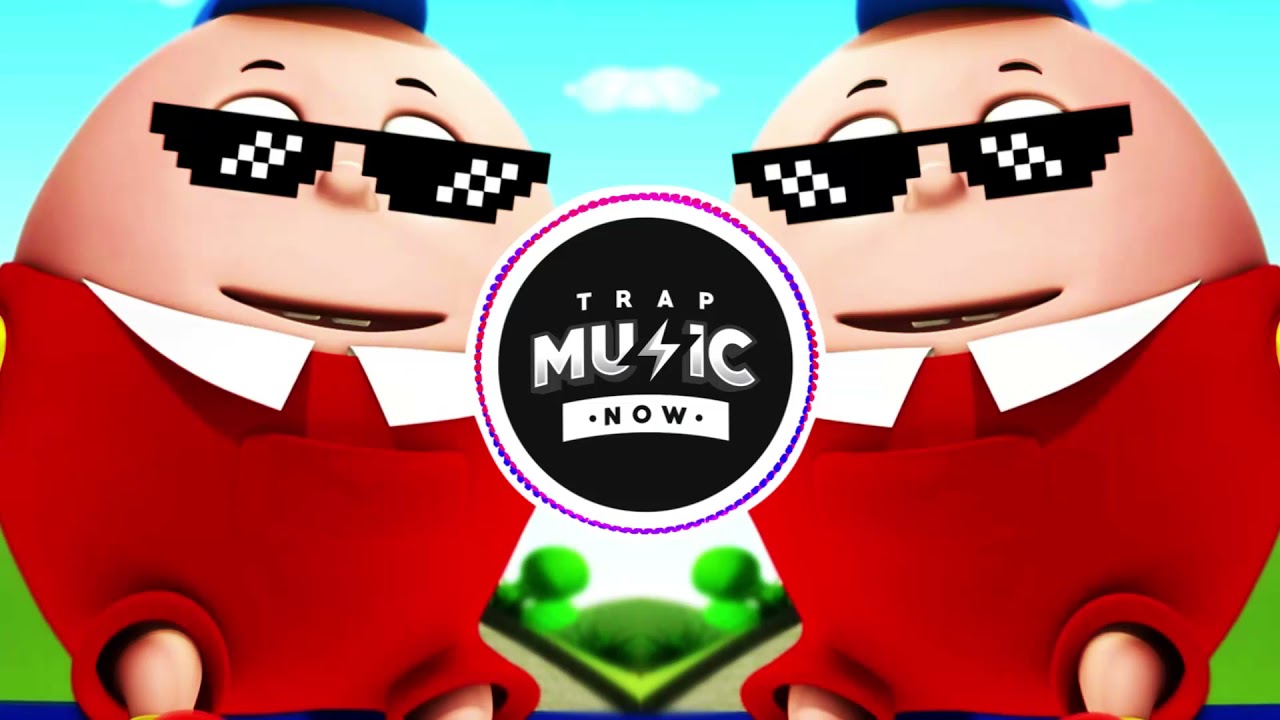 HUMPTY DUMPTY (OFFICIAL TRAP REMIX) SONG - DB7 x CLOUD TIGERZ