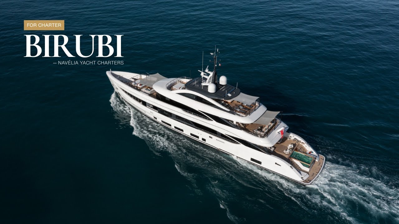 Birubi Private Superyacht Charter | Nav&eacute;lia Yacht Charters