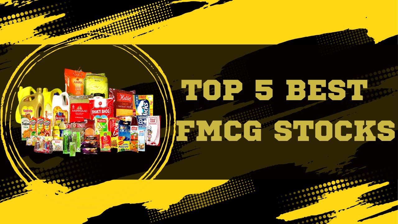 TOP 5 BEST FMCG STOCKS