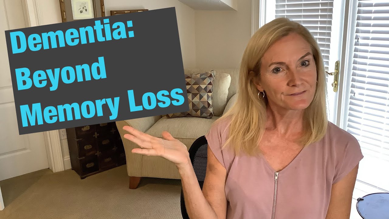 What is Dementia: Symptoms beyond Memory Loss