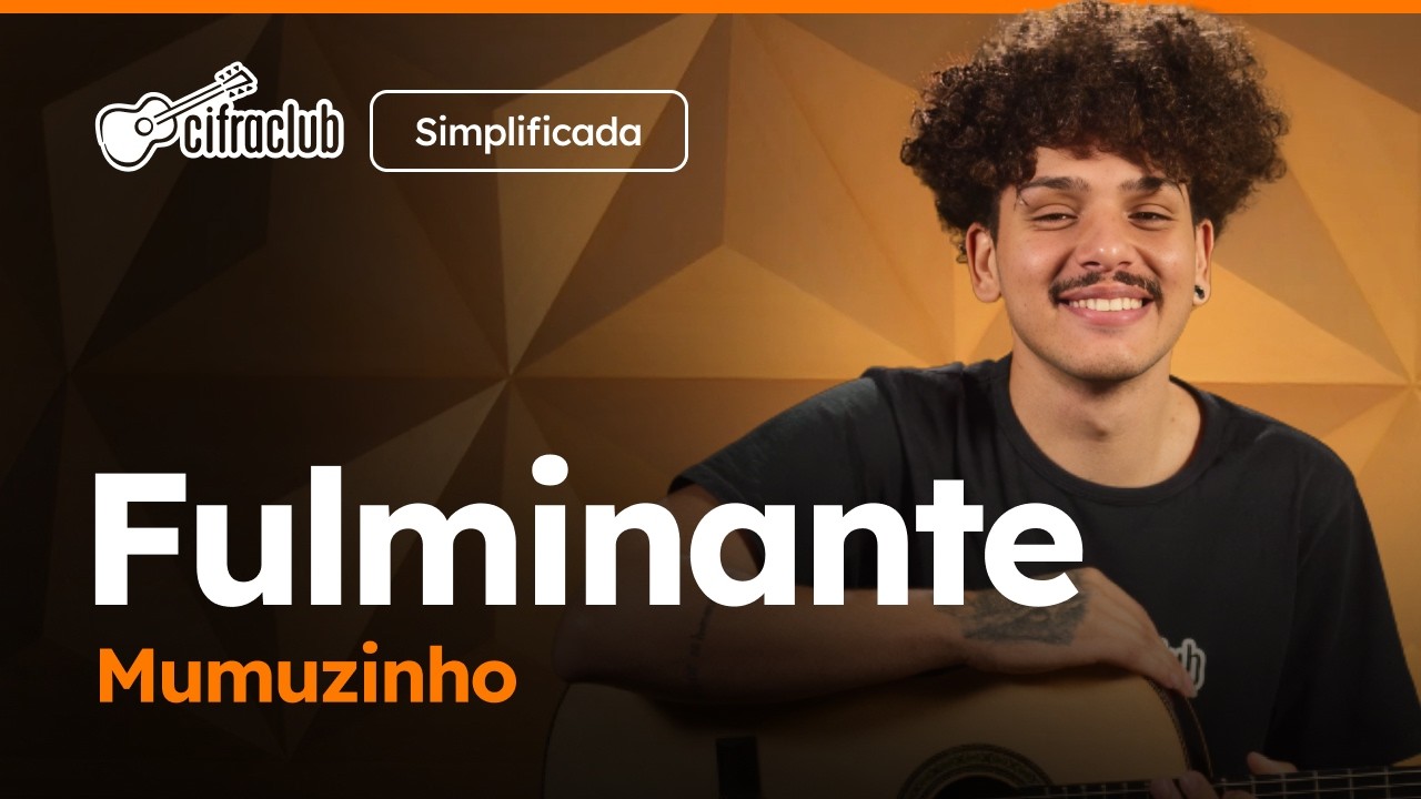 FULMINANTE - Mumuzinho (Simplificada) | Como tocar no violão