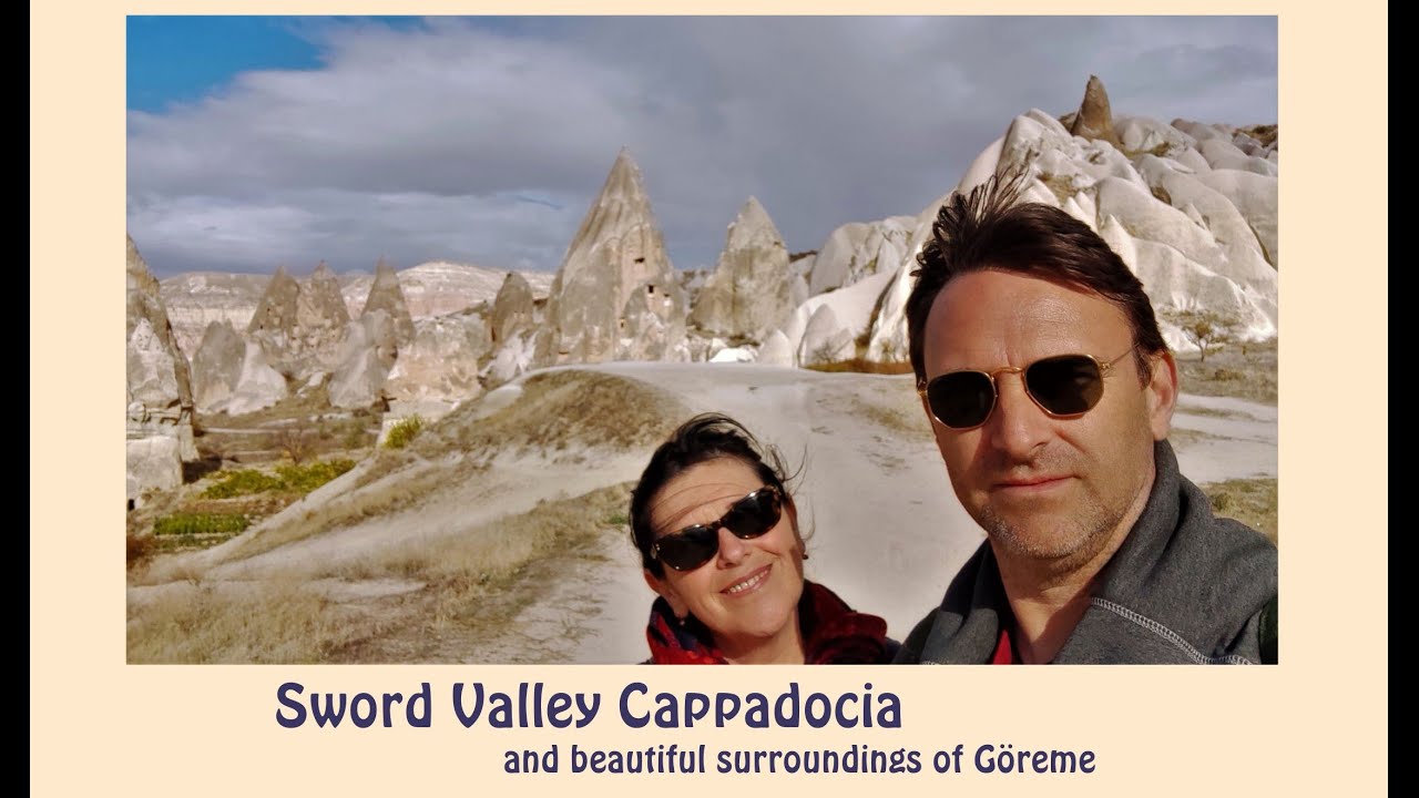 SWORD Valley and beautiful surroundings of Göreme - Cappadocia