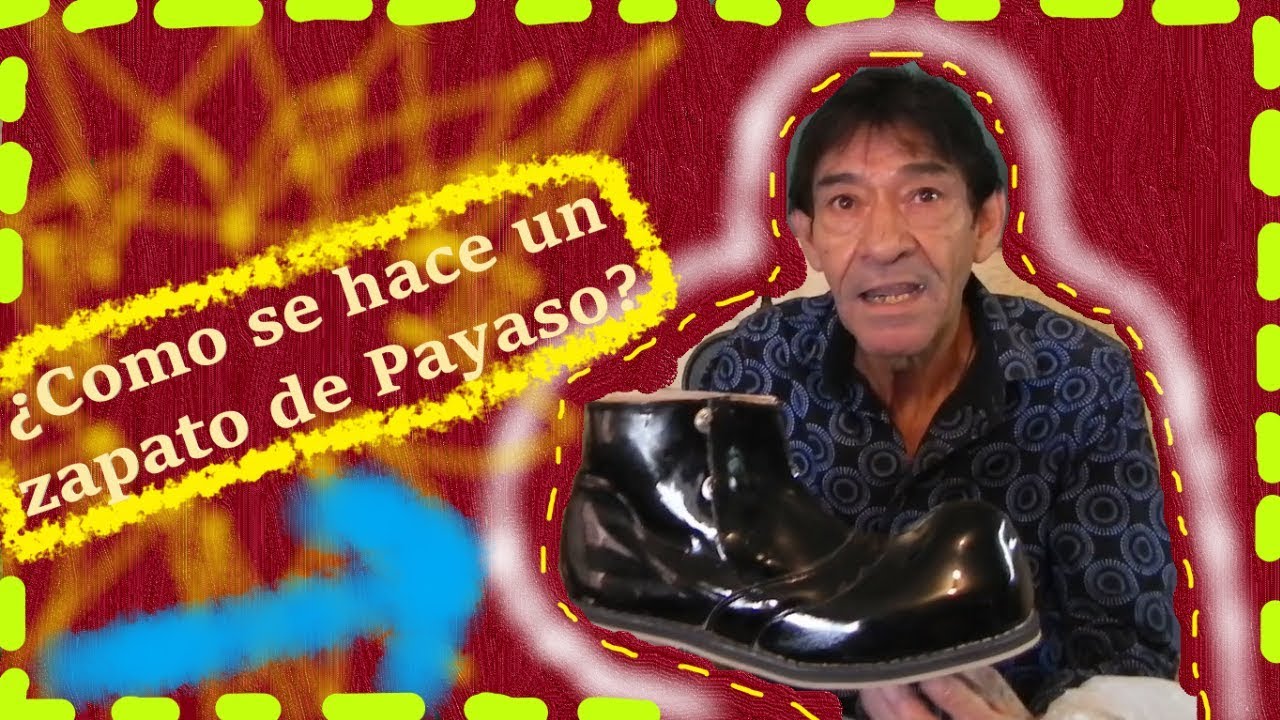 Como hacer un zapato de Payaso Profesional