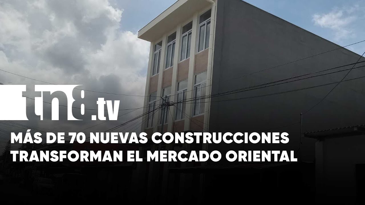 Mercado Oriental y un nuevo rostro comercial: Más de 70 nuevas construcciones