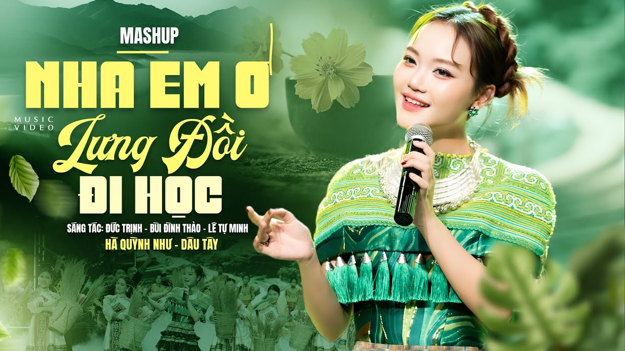 Mashup Nhà Em Ở Lưng Đồi - Đi Học | Hà Quỳnh Như ft Dâu Tây - Gala Dám Sống VTV