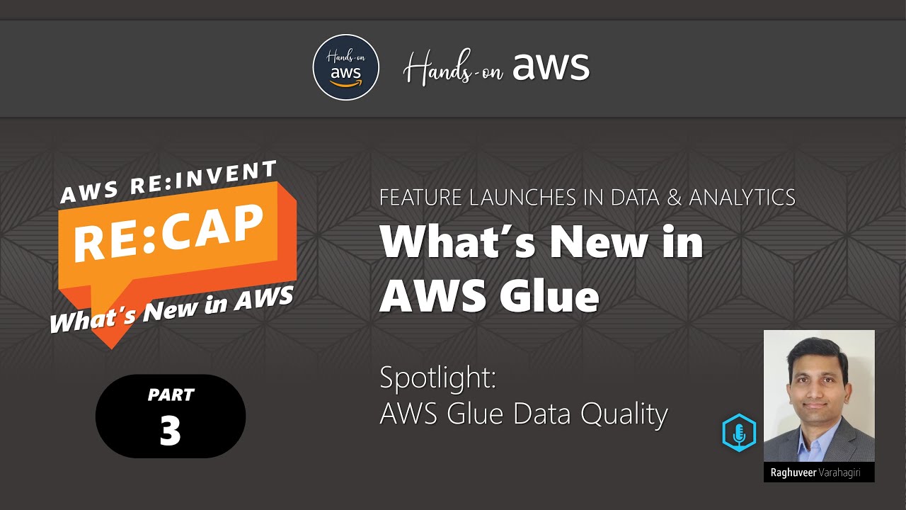 Hands-on AWS - AWS Re:invent 2022 Recap (Part3) - What's new in AWS Glue