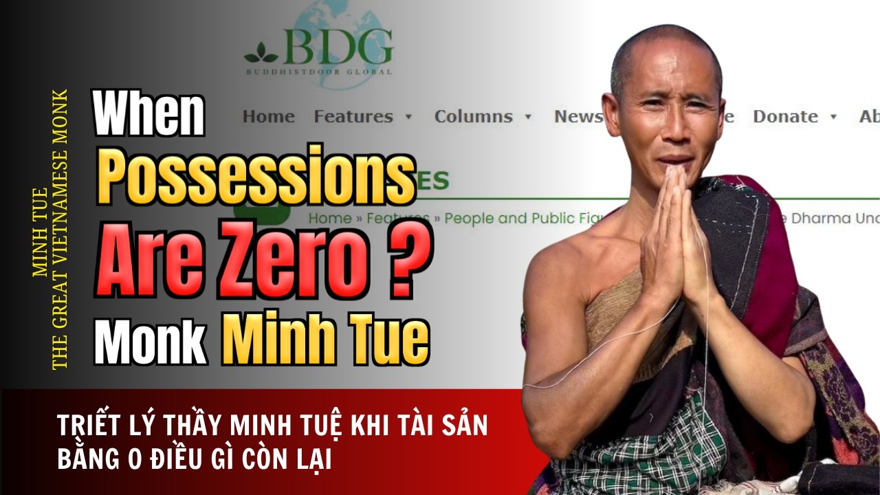 Monk Minh Tue Philosophy When Possessions Fall to Zero What Remains? #MonkMinhTue #Dhutanga