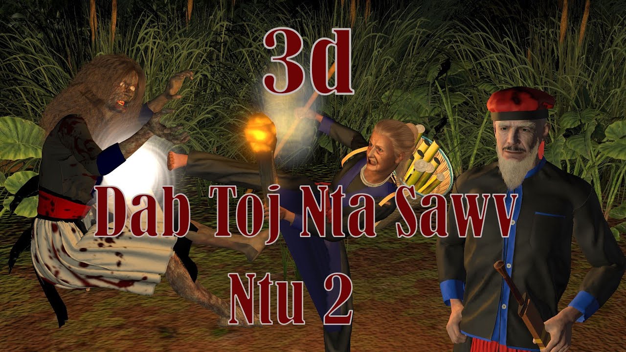 Dab toj ntxa sawv ntu 2