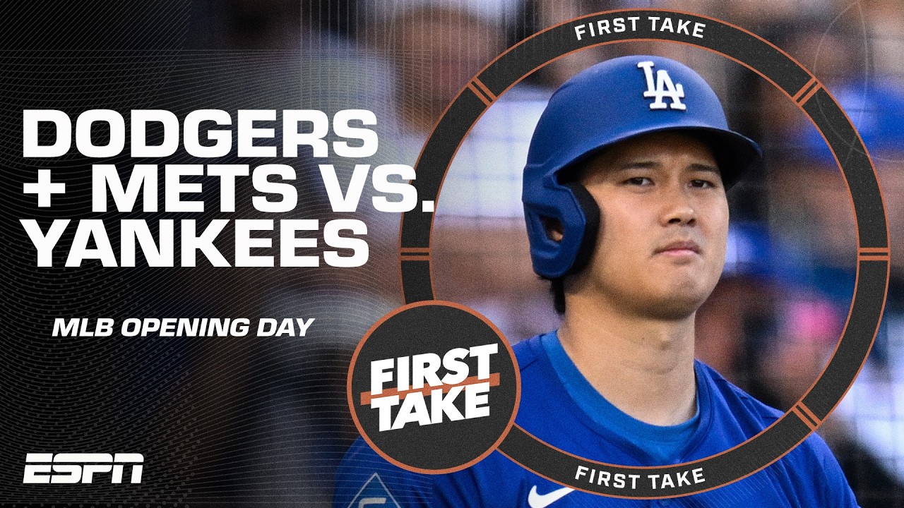 MLB OPENING DAY 🎉 Talking Dodgers' dominance, Mets vs. Yankees & Shohei Ohtani pitching | First Take