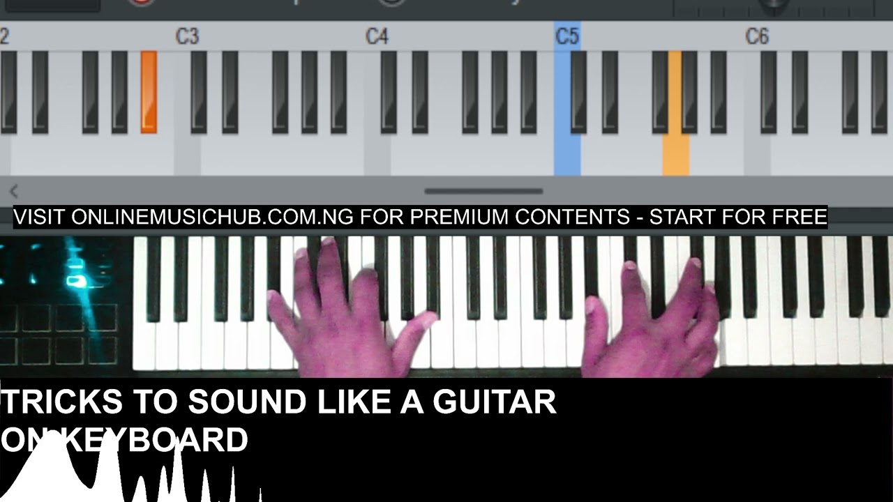 Tricks to sound like a guitar on the keyboard 