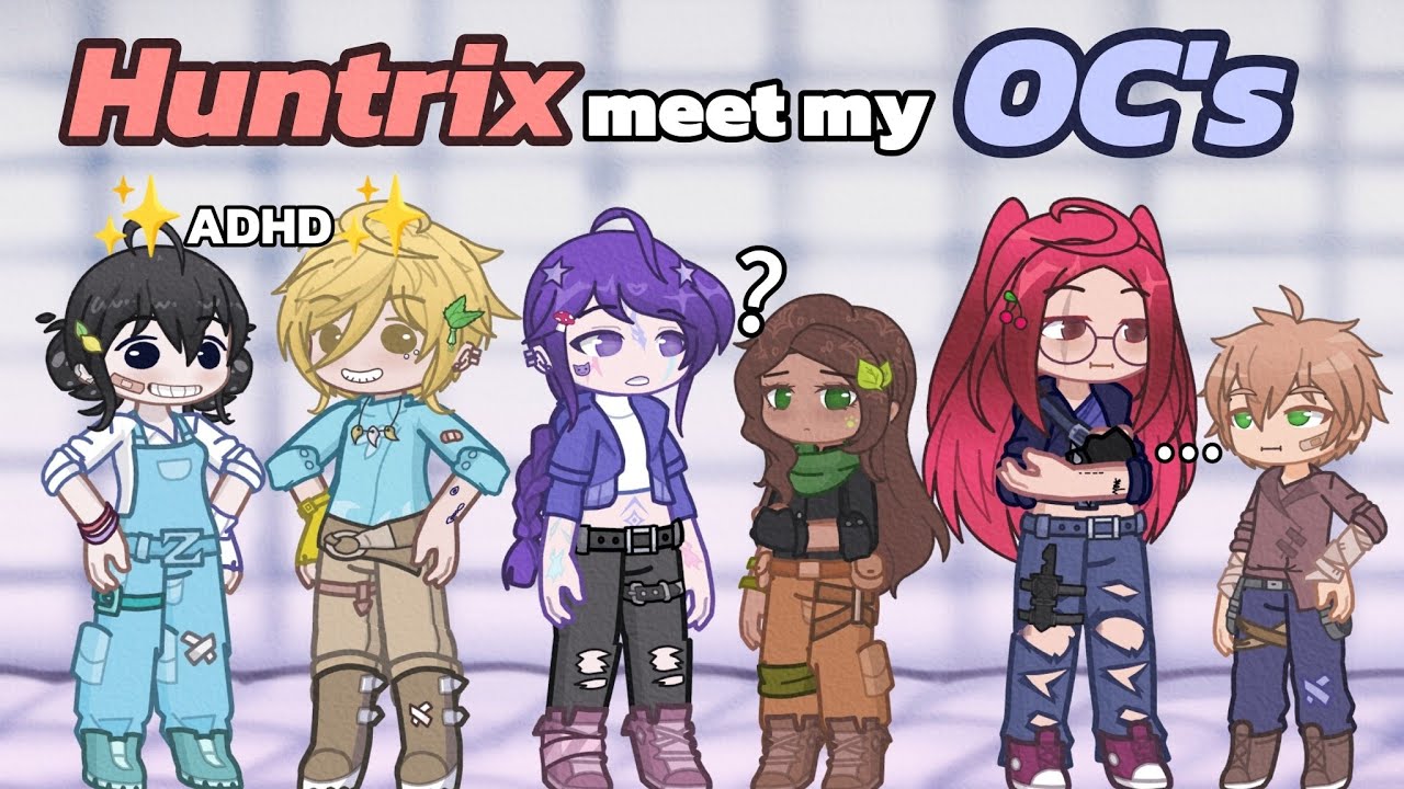 Huntrix meet my OC's || {part 2/ remake } || gacha || kpdh || OC || AU || TheSRchannel ||