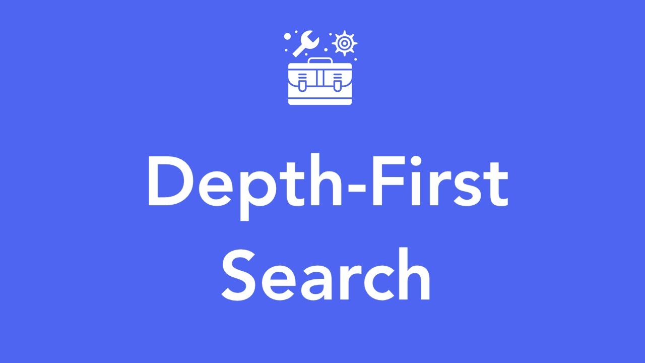 Depth First Search
