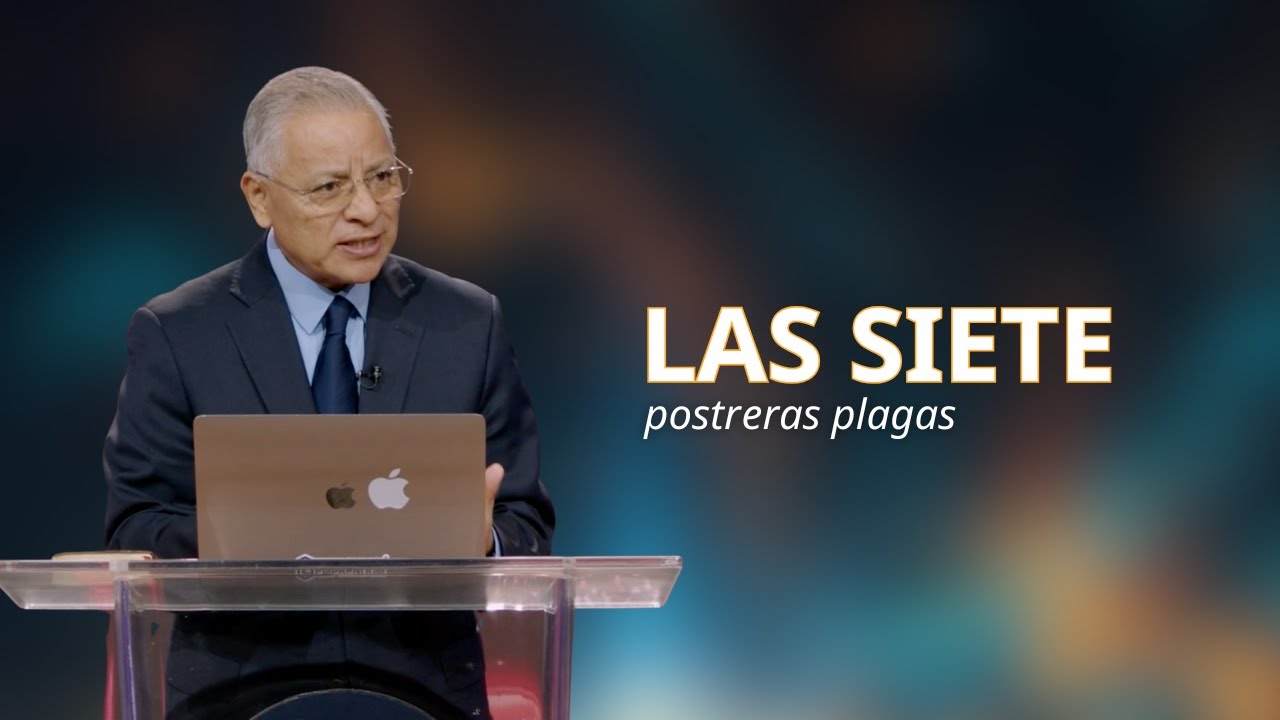Las Siete Postreras Plagas | Pr. Isaías Espinoza